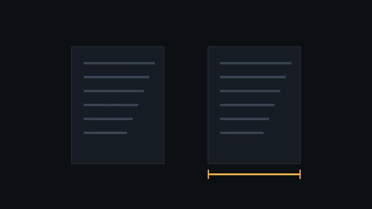 Two document outlines side by side on a dark ground. An amber dimension mark measures the width of the right-hand one.
